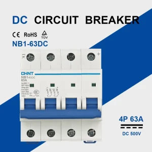 CHINT NB1-63DC 1-63A 4P DC500V 1000V DC Automatic Circuit Breaker With Short Circuit Protection