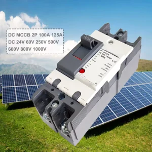DC MCCB 1P 2P 3P 4P 500V 100A 125A 48V 10kA Copper DC Circuit Breaker