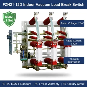 FZN21-12D Indoor High Voltage Vacuum Load Break Switch with Fuse Combination Unit 12kV 630A IEC Standard Factory