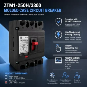 MCCB Moulded Case Circuit Breaker 250A 3P 4P 65kA Breaking Capacity ZTM1-250H Thermal Magnetic Protector IEC60947-2