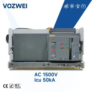 VW3 63HV 3P 3Pole 6300A 5000A 4000A AC1500V 1500VAC 50kA 105kA ACB Air Circuit Breaker for Solar Photovoltaic Energy